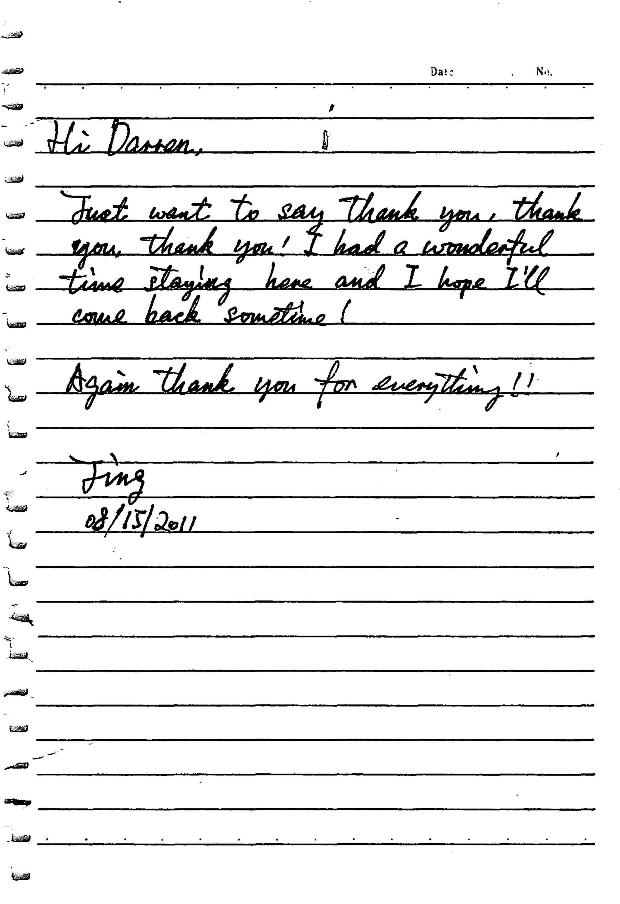 08/15/2011: Short written message from Jing, "Hi Darren, Just want to say thank you, thank you, thank you!..."